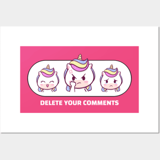 Unicorn - Delete Your Comments! Posters and Art